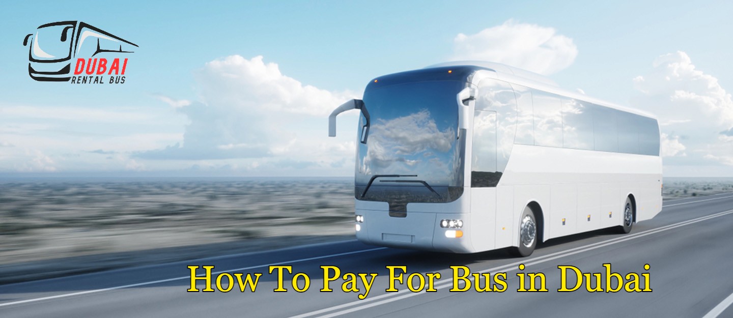 How To Pay For Bus in Dubai