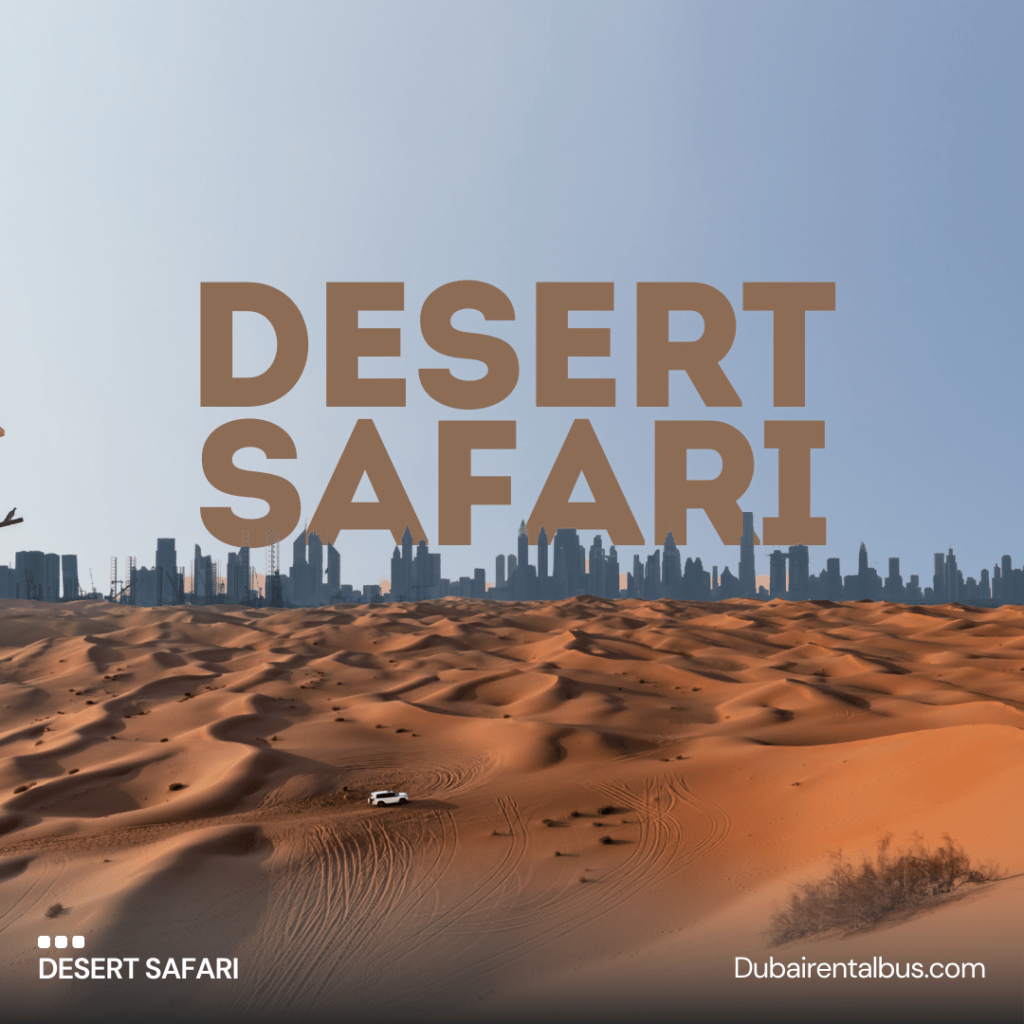 bus rental dubai Desert Safari