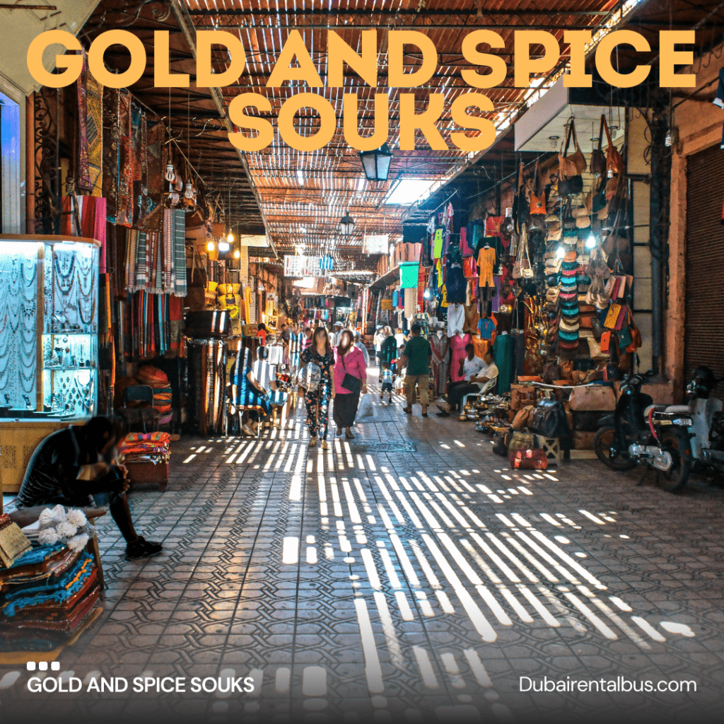 Bus Rental Gold and Spice Souks